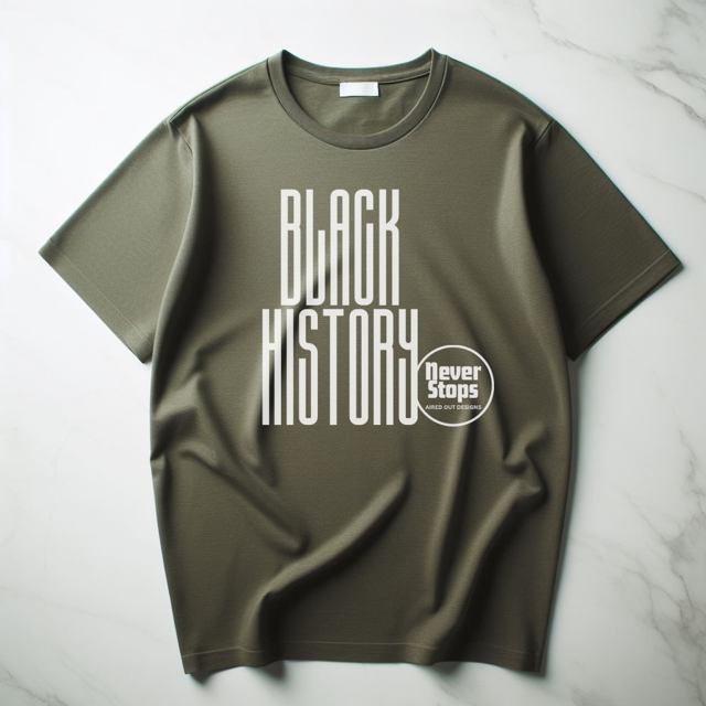 Black History never ends Tshirt