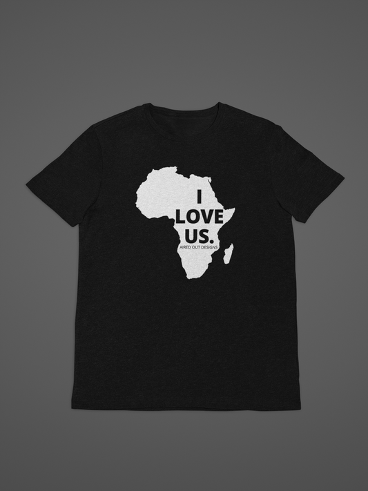 I LOVE US. Tshirt